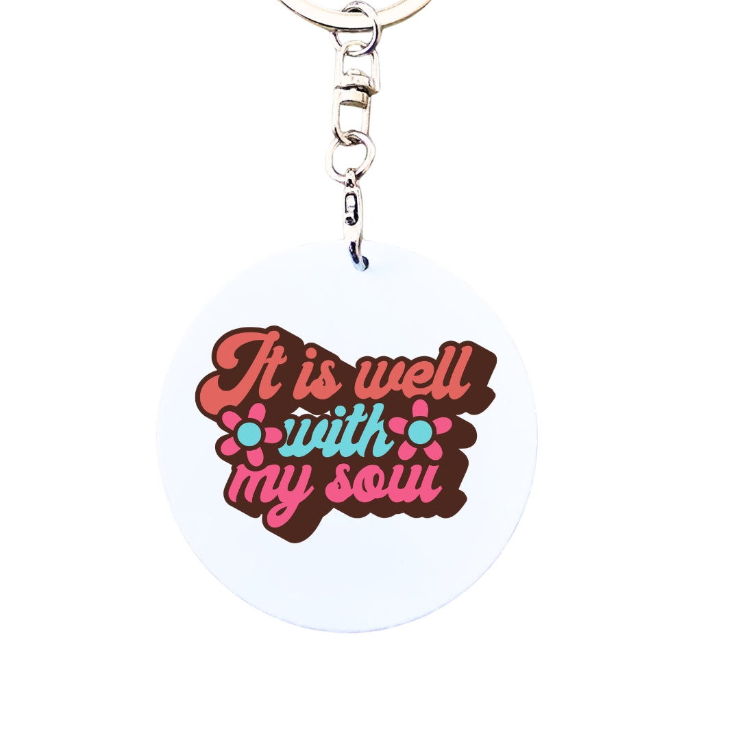 It is Well With My Soul - Retro Mental Health Inspired Keyring