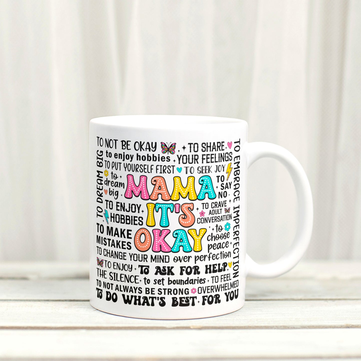 Mama It's Okay - Mental Health Inspired Mug