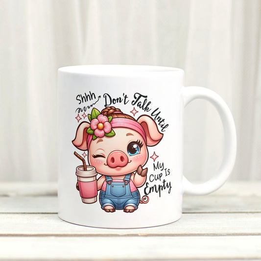 Shh.. Don't Talk Until I've Finished My Coffee - Cute Pig Mug