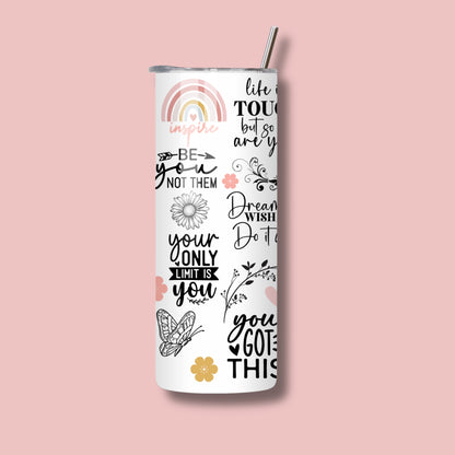 20oz Skinny Tumbler - Cute Self-Care Affirmations. Mental Health Inspired