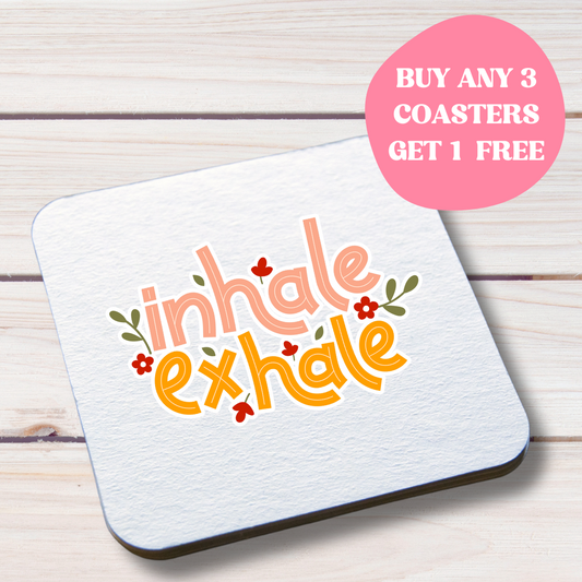 Inhale Exhale - Mental Health Inspired Coaster