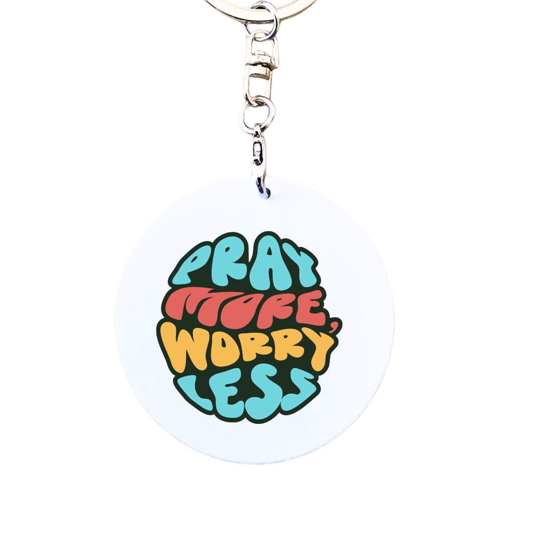 Pray More Worry Less - Retro Faith Mental Health Inspired Keyring