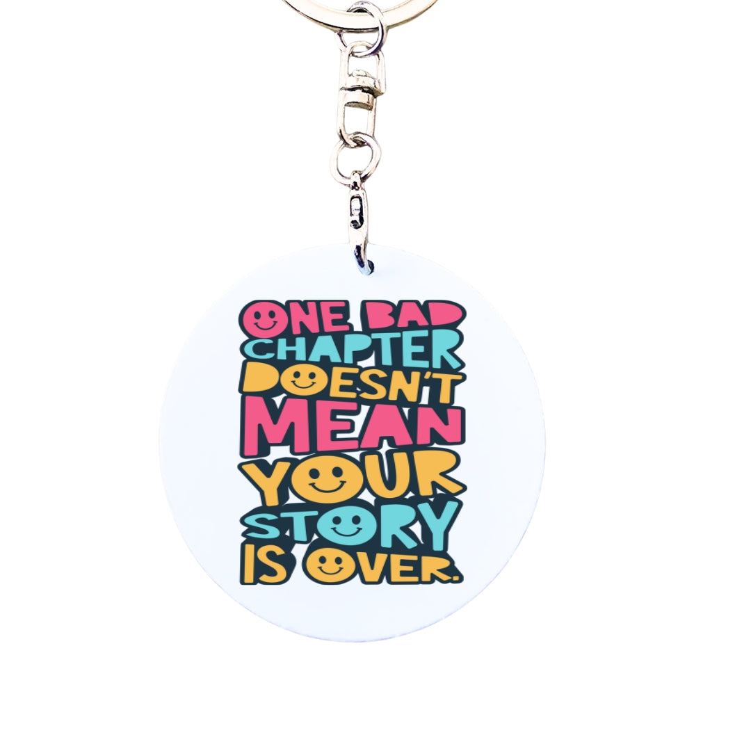 One Bad Chapter Doesn't Mean Your Story is Over - Retro Mental Health Inspired Keyring