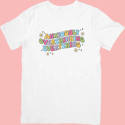 Anxiously Overthinking- Retro Mental Health Inspired Crew Neck Tshirt