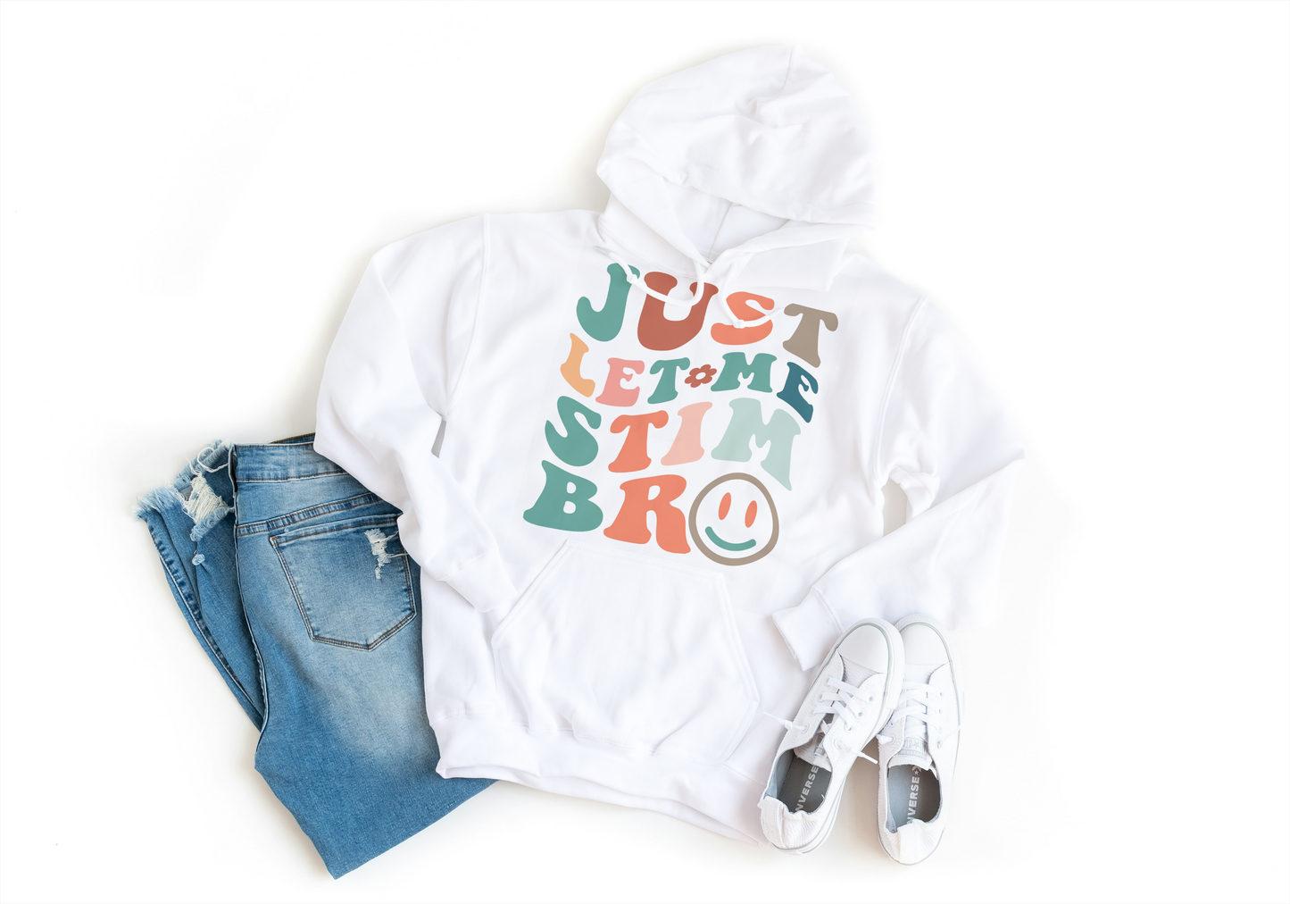 Just Let Me Stim Bro. Neurodiversity Inspired Hoodie