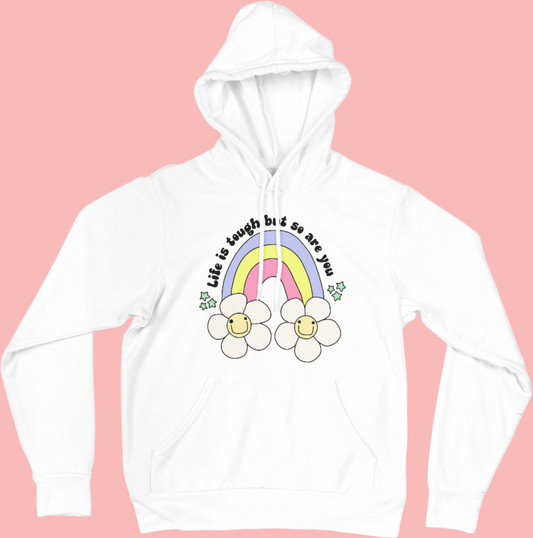 Life is Tough But So Are You - Retro Rainbow Motivational Hoodie