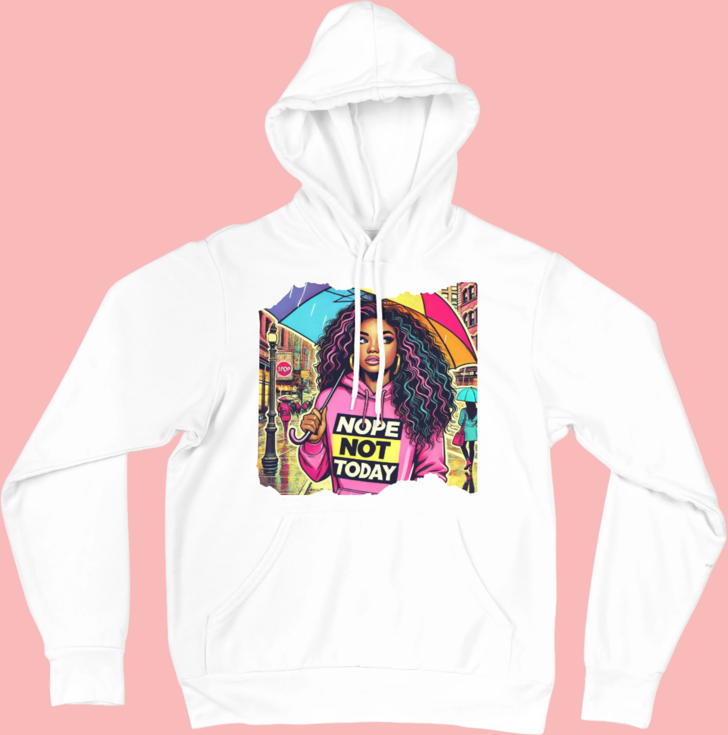 Nope Not Today - Afro Character Black Women's Mental Health Inspired Hoodie