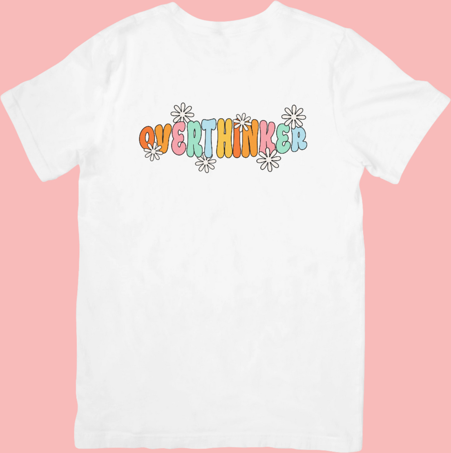 Overthinker - Cute, Colourful, Retro Mental Health Inspired, ADHD Awareness T-Shirt