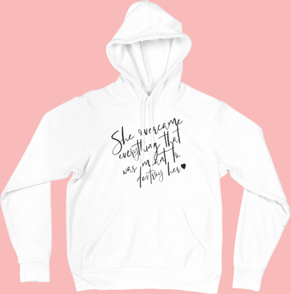 She Overcame Everything That Was Meant to Destroy Her - Women's Inspirational Mental Health Hoodie