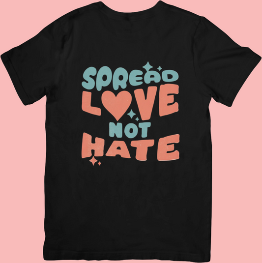 Spread Love Not Hate - Vintage Style Inspirational Crew Neck T-Shirt