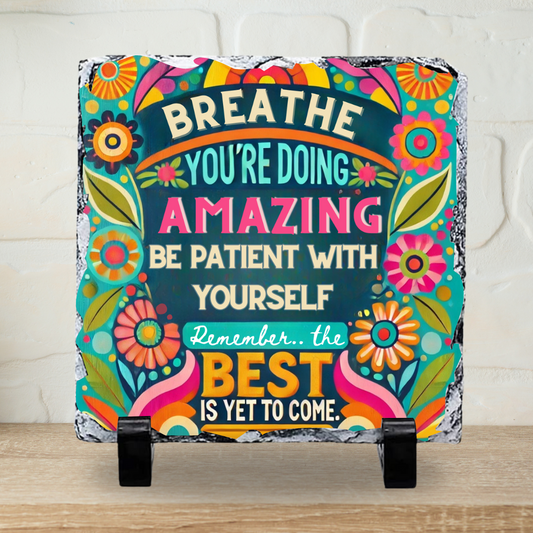 19x19cm Breathe You're Doing Amazing - Motivational, Mental Health Inspired Slate Decor