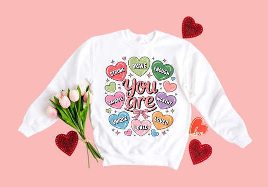 You Are..  Colourful, Affirmations, Mental Health Inspired Crewneck Sweatshirt