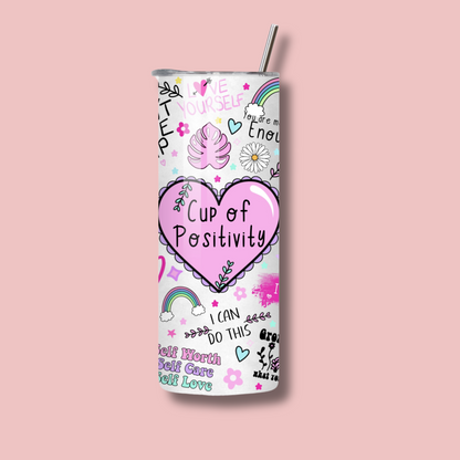 20oz Skinny Tumbler - Cup of Positivity. Doodle Art Illustration. Girly Mental Health Affirmations